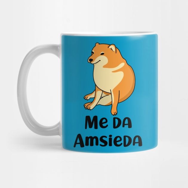 MEME CHEEMS ME SA AMSIEDAD by GeekCastle